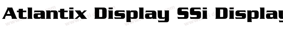 Atlantix Display SSi Display Regular字体转换